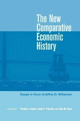 The new comparative economic history : essays in honor of Jeffrey G. Williamson