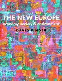 The New Europe: Economy, Society and Environment; David Pinder; 1998