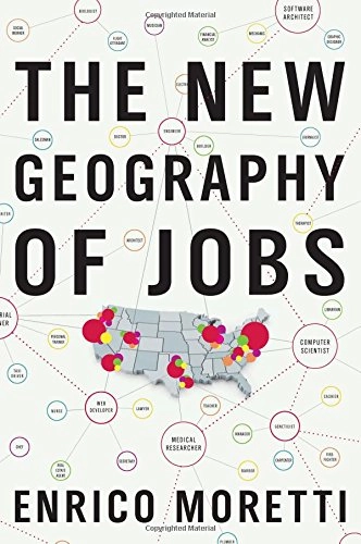 The new geography of jobs; Enrico Moretti; 2012