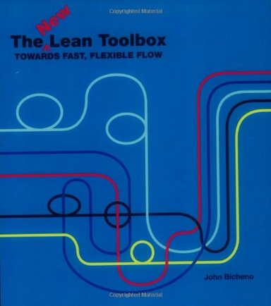 The new lean toolbox : towards fast, flexible flow
