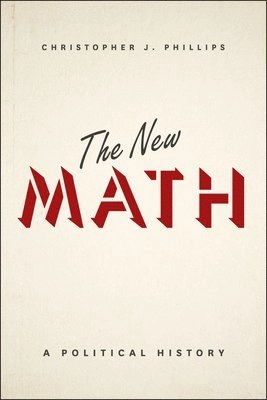 The new math : a political history