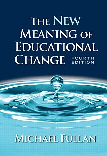 The new meaning of educational change