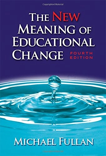 The new meaning of educational change