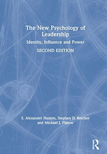 The new psychology of leadership : identity, influence and power