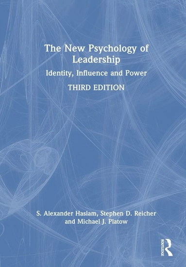 The new psychology of leadership : identity, influence and power