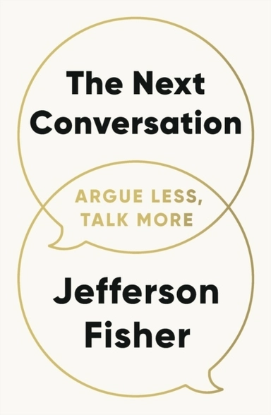 The Next Conversation; Jefferson Fisher; 2025