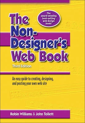 The non-designer's web book : an easy guide to creating, designing, and posting your own web site