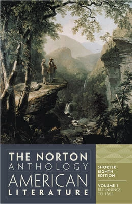 The Norton anthology of American literature
