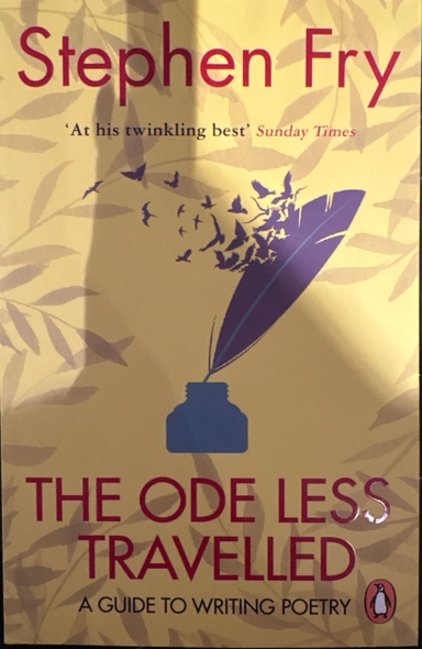 The ode less travelled : unlocking the poet within; Stephen Fry; 2007