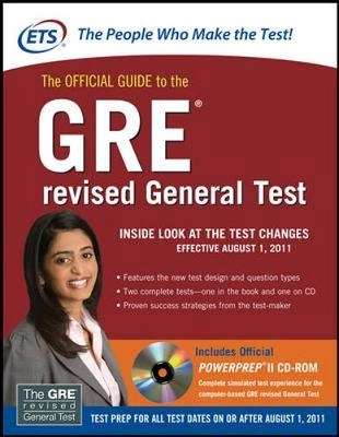 The official guide to the GRE revised general test : inside look at the test changes effective August 1, 2011; Educational Testing Service.; 2010