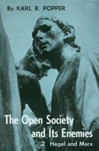 The open society and its enemies · Vol. 2 · The high tide of prophecy: Hegel, Marx and the aftermath