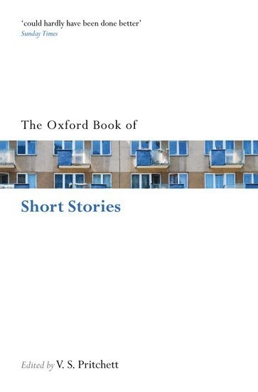 The Oxford book of short stories; V. S. Pritchett; 2010