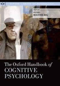 The Oxford handbook of cognitive psychology