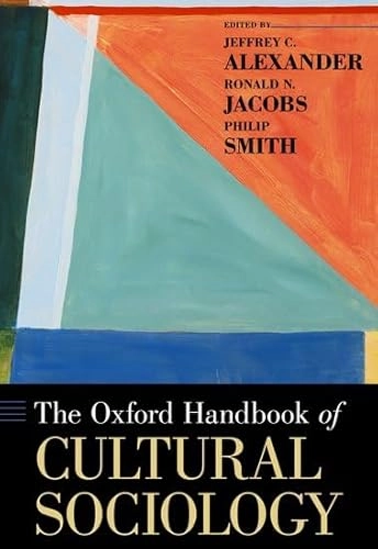 The Oxford handbook of cultural sociology
