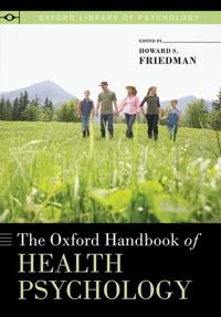 The Oxford handbook of health psychology