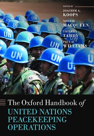 The Oxford handbook of United Nations peacekeeping operations