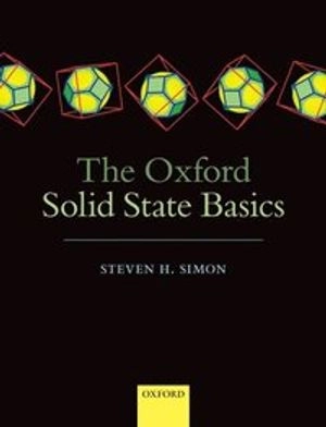 The Oxford solid state basics; Steven H. Simon; 2013