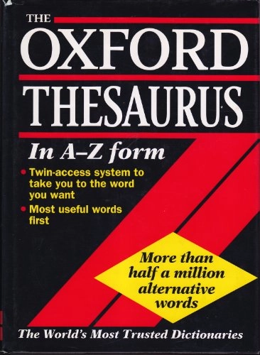 The Oxford thesaurus; Laurence Urdang; 1997