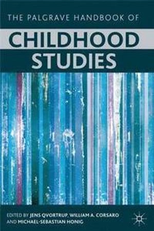 The Palgrave handbook of childhood studies