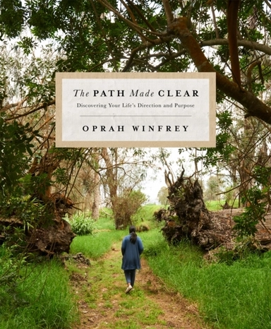 The Path Made Clear; Oprah Winfrey; 2019