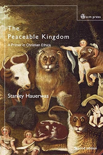 The peaceable kingdom : a primer in Christian ethics