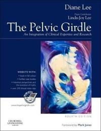 The pelvic girdle : an integration of clinical expertise and research; Diane. Lee; 2011