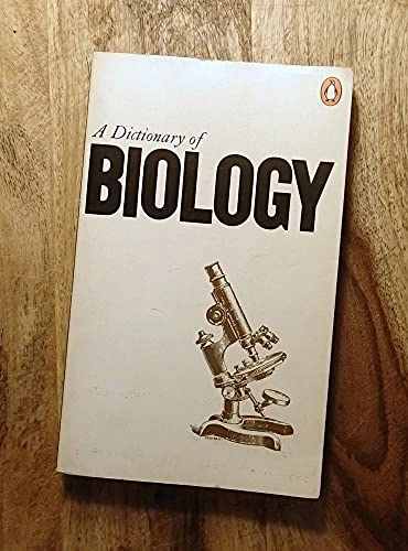 The Penguin dictionary of biology; Michael Abercrombie; 1973