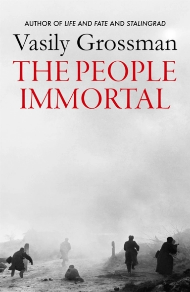 The People Immortal; Vasily Grossman; 2023