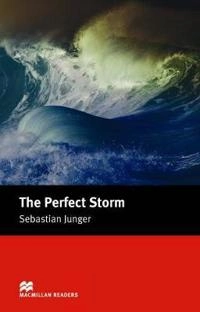 The perfect storm : a true story of man against the sea; Sebastian Junger; 2005