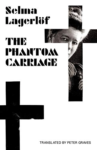 The phantom carriage; Selma Lagerlöf, Peter Graves; 2011