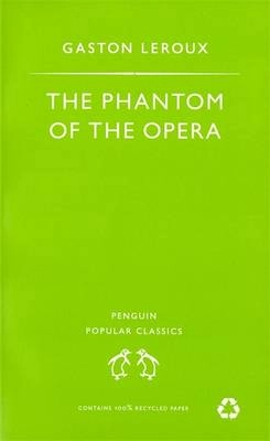 The phantom of the opera; Gaston Leroux; 1995