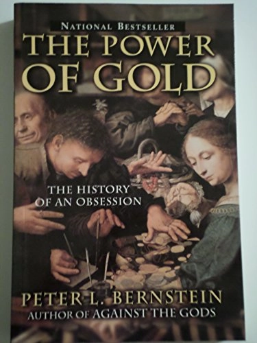 The Power of Gold: The History of an Obsession