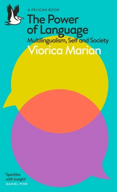 The Power of Language; Viorica Marian; 2024