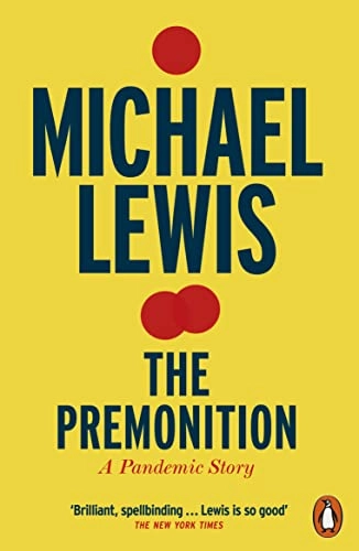 The Premonition; Michael Lewis; 2022