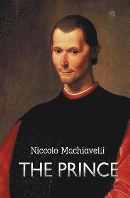 The Prince; Niccolo Machiavelli; 2018
