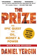 The prize : the epic quest for oil, money, & power; Daniel Yergin; 2008