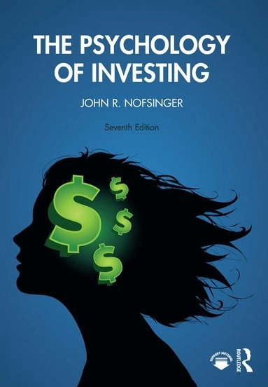 The psychology of investing; John R. Nofsinger; 2023