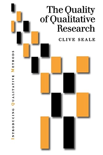 The quality of qualitative research; Clive Seale; 1999