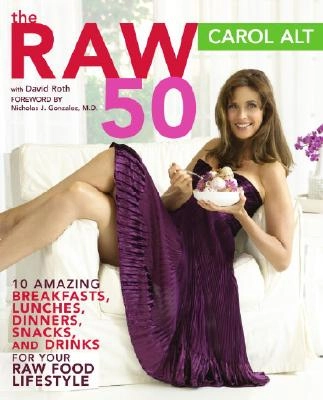 The Raw 50; Carol Alt, David Roth; 2007