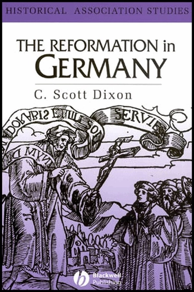 The Reformation in Germany