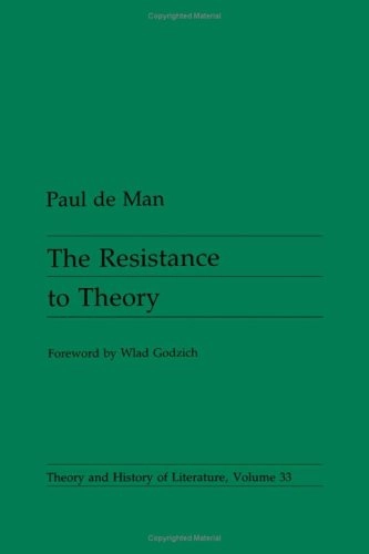 The resistance to theory; Paul De Man; 1986