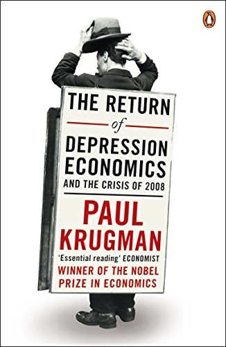 The return of depression economics and the crisis of 2008