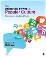 The Rhetorical power of popular culture : considering mediated texts