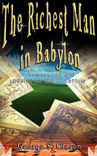 The richest man in Babylon : now revised and updated for the 21st century
