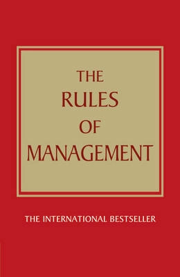 The Rules of Management; Richard Templar; 2012