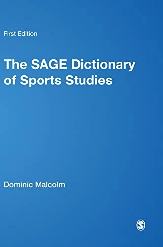 The SAGE dictionary of sports studies