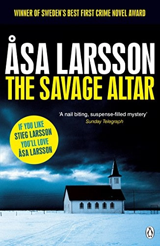 The savage altar; Åsa Larsson, Marlaine Delargy; 2011