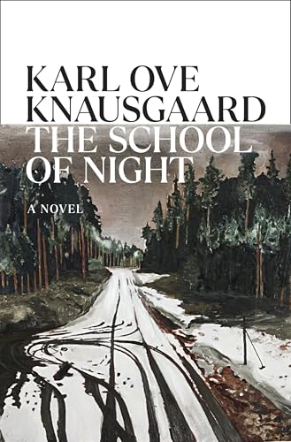 The School of Night; Karl Ove Knausgård, Martin Aitken; 2026
