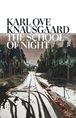 The School of Night; Karl Ove Knausgård; 2025