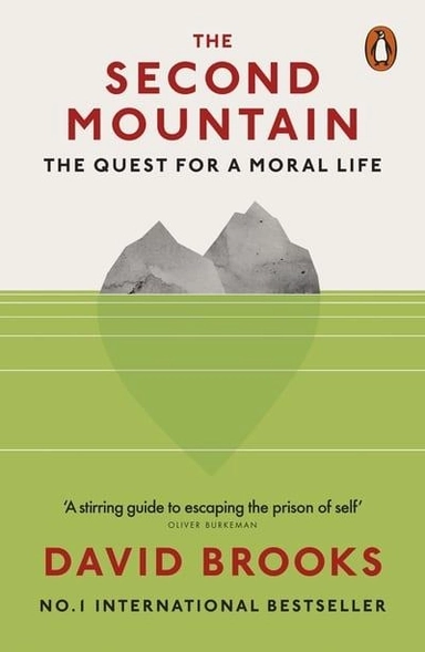 The Second Mountain; David Brooks; 2020